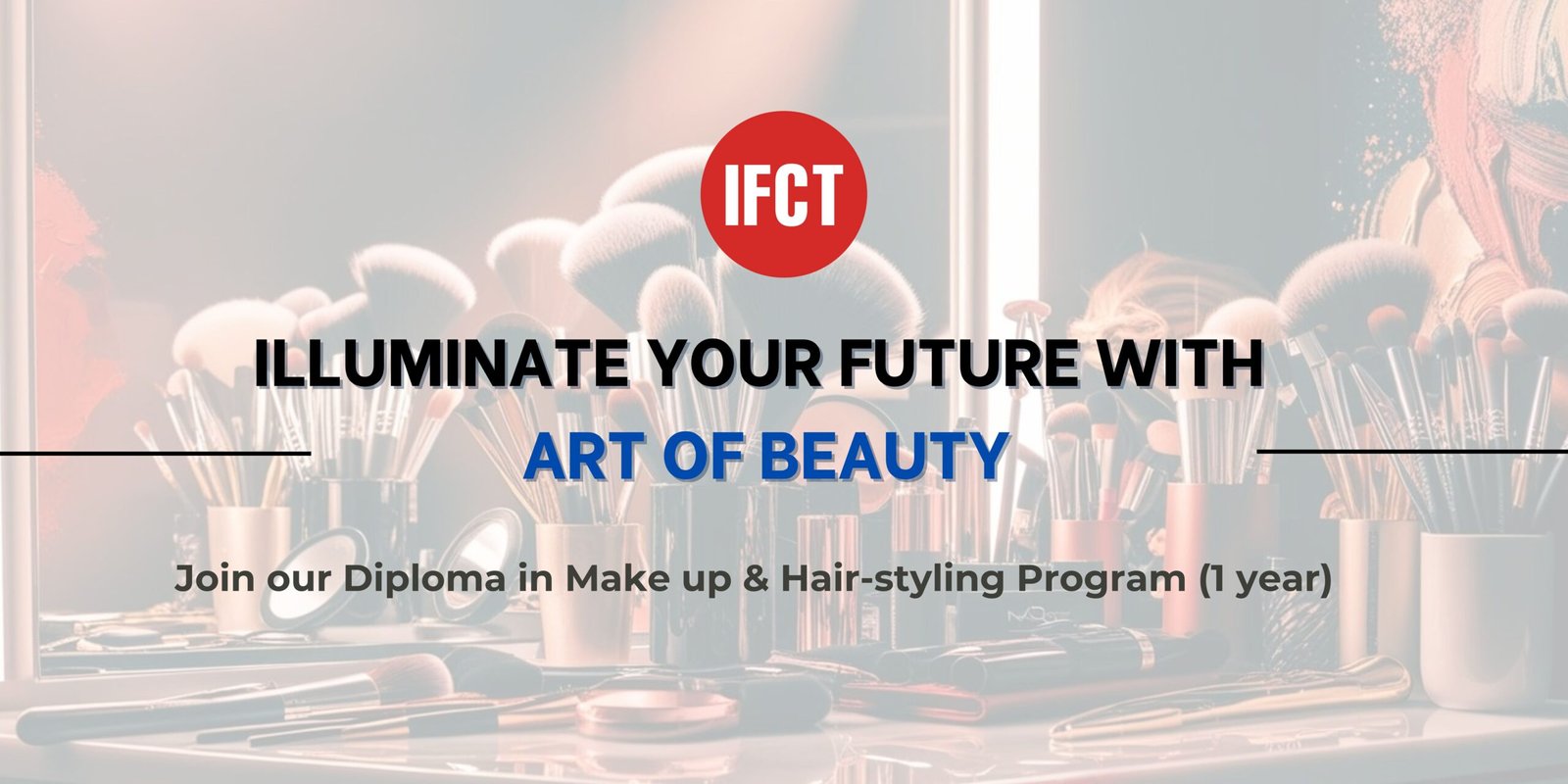 Diploma in Make up and Hair-styling Ifct